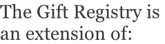 The Gift Registry is  an extension of: